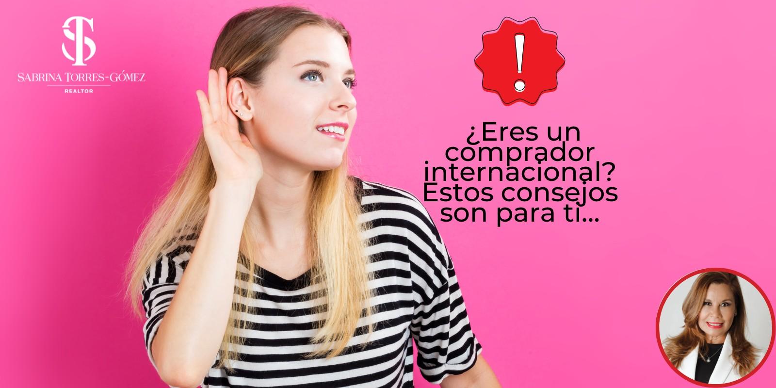¿Eres un comprador internacional? Estos consejos son para ti…