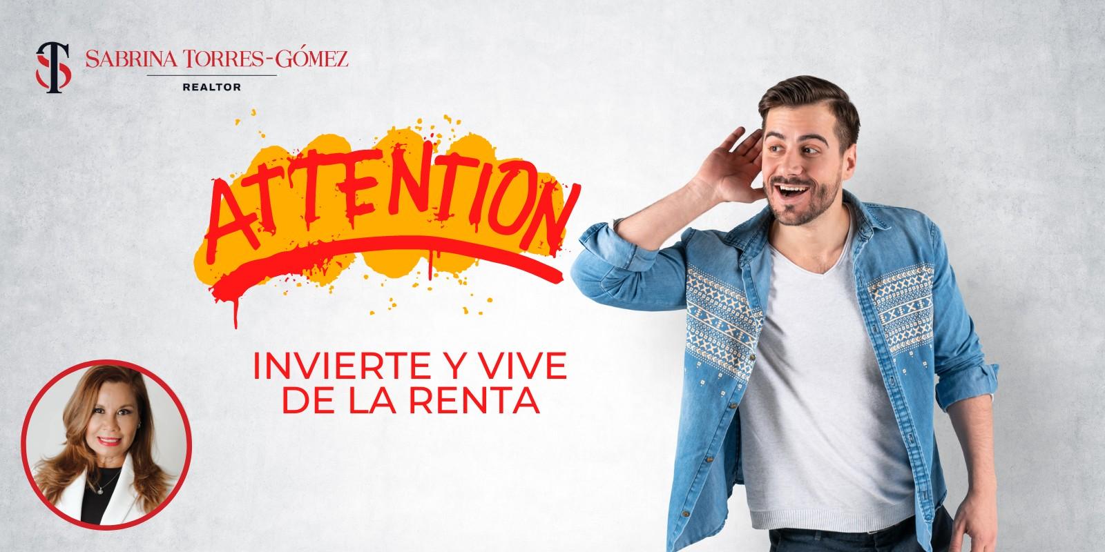 Invierte y vive de la renta